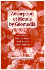 Adsorption of metals by geomedia. Variables, mechannism and model applications /  Адсорбция металлов геомедией. Переменные, механизм и модельные приложения