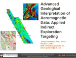 Advanced geological interpretation of aeromagnetic data: Applied indirect exploration targeting / Усовершенствованная геологическая интерпретация аэромагнитных данных: применение косвенных методов разведки