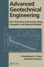 Advanced geotechnical engineering. Soil–structure interaction using computer and material models / Передовые геотехнические разработки. Взаимодействие грунта и структуры с использованием компьютерных моделей и моделей материалов