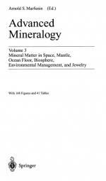 Advanced mineralogy. Mineral matter in space, mantle, ocean floor, biosphere, environmental management, and jewelry. Vol 3. /  Продвинутая минералогия. Минеральные вещества в космосе, мантии, океане, биосфере, природопользовании и ювелирном деле. Часть 3