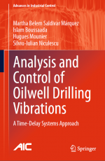 Analysis and control of oilwell drilling vibrations. A time-delay systems approach / Анализ и контроль вибраций при бурении скважин. Анализ систем смещения времени ("время запаздывания")