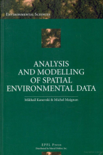 Analysis and modeling of spatial environmental data / Анализ и моделирование пространственных данных окружающей среды (экология)