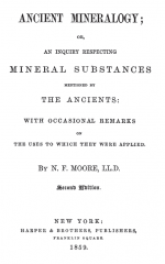 Ancient mineralogy or an inquiry respecting mineral substances mentioned by the ancients: with occasional remarks on the uses which they were applied / Древняя минералогия или исследование минеральных веществ, упомянутых древними