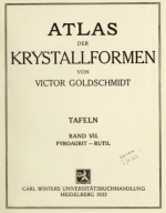 Atlas der krystallformen von Victor Goldschmidt. Tafeln. Band 7. Pyroaurit-rutil / Атлас форм кристаллов. Планшеты. Том 7