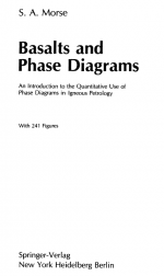 Basalts and phase diagrams. An introduction to the quantitative use of phase diagrams in igneous petrology / Базальты и фазовые диаграммы. Введение в количественное использование фазовых диаграмм в магматической петрологии