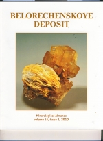 Mineralogical Almanac. Volume 15. Issue 2. Mineralogy of the Belorechenskoye Deposit (Northern Caucasus, Russia)