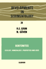 Bentonites. Geology, mineralogy, properties and uses / Бентониты. Геология, минералогия, свойства и использование