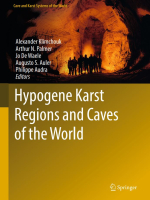 Cave and karst systems of the world. Hypogene karst regions and caves of the world / Пещерные и карстовые системы мира. Гипогенные карстовые регионы и пещеры мира