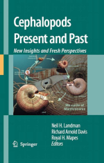 Cephalopods present and past: new insights and fresh perspectives / Настоящее и прошлое головоногих моллюсков: новые идеи и свежие перспективы