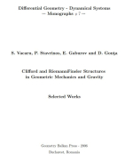 Clifford and RiemannFinsler structures in geometric mechanics and gravity / Структуры Клиффорда и Римана-Финслера в геометрической механике и гравитационных полях