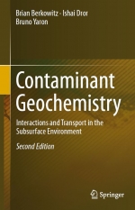 Contaminant geochemistry. Interactions and transport in the subsurface environment / Геохимия загрязнения. Взаимодействия и транспорт в близповерхностной среде 