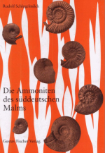 Die ammoniten des suddeutschen malms. Ein bestimmungsbuch für geowissenschaftler und fossiliensammler / Аммониты южногерманского Мальма. Путеводитель для ученых-геологов и коллекционеров окаменелостей