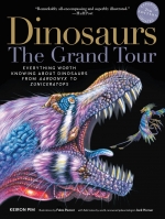 Dinosaurs. The grand tour. Evrything worth knowing about dinosaurs from Aardonyx to Zuniceratops / Динозавры. Гранд тур. Все, что стоит знать о динозаврах от Aardonyx до Zuniceratops