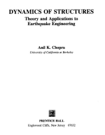 Dynamics of structures. Theory and applications to earthquake engineering / Динамика структур. Теория и ее применение в сейсмотехнике