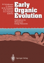 Early organic evolution. Implication for mineral and energy resources / Ранняя органическая эволюция. Значение для минеральных и энергетических ресурсов