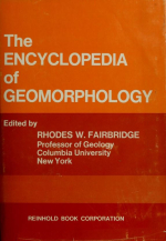 The encyclopedia of geomorphology