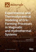 Experimental and thermodynamical modeling of ore-forming processes in magmatic and hydrothermal systems / Экспериментальное и термодинамическое моделирование рудообразующих процессов в магматических и гидротермальных системах