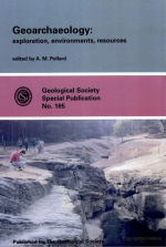 Geoarchaeology: exploration, environments, resources / Геоархеология: исследование, окружающая среда, ресурсы