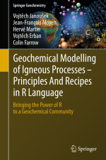 Geochemical modelling of igneous processes principles and recipes in R language / Геохимическое моделирование изверженных процессов - принципы и методы на языке R