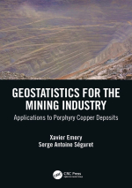 Geostatistics for the mining industry (applications to porphyry copper deposits) / Геостатистика для горнодобывающей промышленности (применительно для медно-порфировых месторождений)