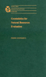 Geostatistics for natural resources evaluation / Геостатистика для оценки природных ресурсов