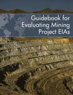 Guidebook for evaluating mining project EIAs / Руководство по оценке ОВОС горнодобывающих проектов