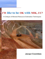 I'D like to be OK with MIK, UC. A critique of mineral resource estimation techniques / Критический анализ методов оценки минеральных ресурсов, IDW, Ordinary kriging, Multi Indicator Kriging