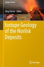 Isotope geology of the Norilsk deposits / Изотопная геология Норильских месторождений