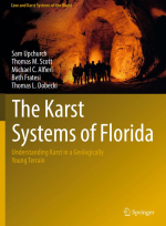 The karst systems of Florida. Understanding karst in a geologically young terrain / Карстовые системы Флориды. Понимание карста в геологии молодых террейнов