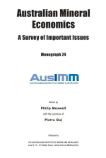 Monograph 24. Australian mineral economics. A survey of important issues (AusIMM) / Монография 24. Экономика полезных ископаемых Австралии. Обзор важных вопросов