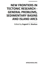 New frontiers in tectonic research general problems sedimentary sasins and island arcs / Новые рубежи в тектонических исследованиях. Основные проблемы, осадочные бассейны и островные дуги