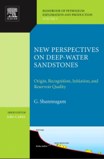 New perspectives on deep-water sandstones. Origin, recognition, initiation and reservoir quality / Новые взгляды на глубоководные песчаники. Происхождение, распознавание, инициация и качество коллектора