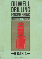 Oilwell drilling engineering. Principles and practice / Технология бурения нефтяных скважин. Принципы и практика