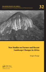 Palaeoecology of Africa. New studies on former and recent landscape changes Africa / Палеоэкология Африки. Новые исследования о зрелых и молодых изменениях ландшафта Африки