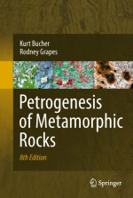 Petrogenesis of Metamorphic Rocks / Петрогенезис (петрология) метаморфических горных пород