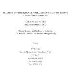 Practical interpretation of mineral resource and ore reserve classification guidelines / Практическое применение руководства по классификации минеральных ресурсов и рудных запасов