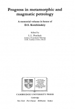 Progress in metamorphic and magmatic petrology. A memorial volume in honor of D.S. Korzhinskiy / Развитие метаморфической и магматический петрологии. Выпуск памяти Коржинского Д.С.