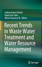Recent Trends in Waste Water Treatment and Water Resource Management / Последние тенденции в очистке сточных вод и управлении водными ресурсами