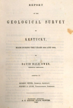 Report of the geological survey in Kentucky. Made during the years 1854 and 1855 / Отчет о геологической съемке в Кентукки. Составлен в 1854 и 1855 годах