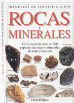 Rocas y minerales. Guia visual de mas de 500 especies de rocas y minerales de todo el mundo / Горные породы и минералы. Наглядный путеводитель по более чем 500 видам горных пород и минералов со всего мира