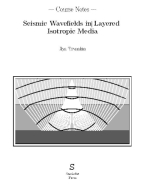 Seismic wavefields in layered isotropic media / Поля сейсмических волн в слоистых изотропных средах