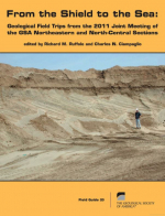 From the shield to the sea: Geological field trips from the 2011 joint meeting of the GSA northeastern and north-central sections /  От щита к морю: Геологического совещания Северо-восточного и Северо-центрального участков ГСА 2011 г.