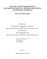 SME guide for reporting exploration information, mineral resources and minetral reserves (The SME Guide) / Руководство для малого и среднего бизнеса по представлению информации о разведке, минеральных ресурсах и запасах полезных ископаемых