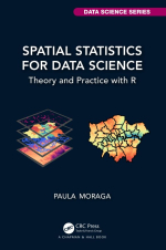 Spatial statistics for data science. Theory and practice with R / Пространственная статистика для науки о данных  Теория и практика с R