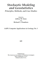 Stochastic modeling and geostatistics. Principles, methods and case studies / Стохастическое моделирование и геостатистика. Принципы, методы и тематические исследования