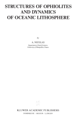 Structures of ophiolites and dynamics of oceanic lithosphere / Структуры офиолитов и динамика океанической литосферы