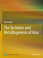 The tectonics and metallogenesis of Asia / Тектоника и металлогенез Азии