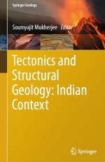 Tectonics and structural geology. Indian context / Тектоника и структурная геология. Индийский контекст 