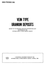 Vein type uranium deposits. Report of the working group on uranium geology organized by the international atomic energy agency / Залежи урана жильного типа. Доклад рабочей группы по геологии урана, организованной Международным агентством по атомной энерги