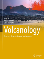 Volcanology. Processes, deposits, geology and resources / Вулканология. Процессы, месторождения, геология и ресурсы